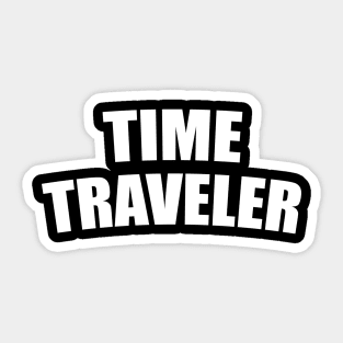 Time Traveler Sticker